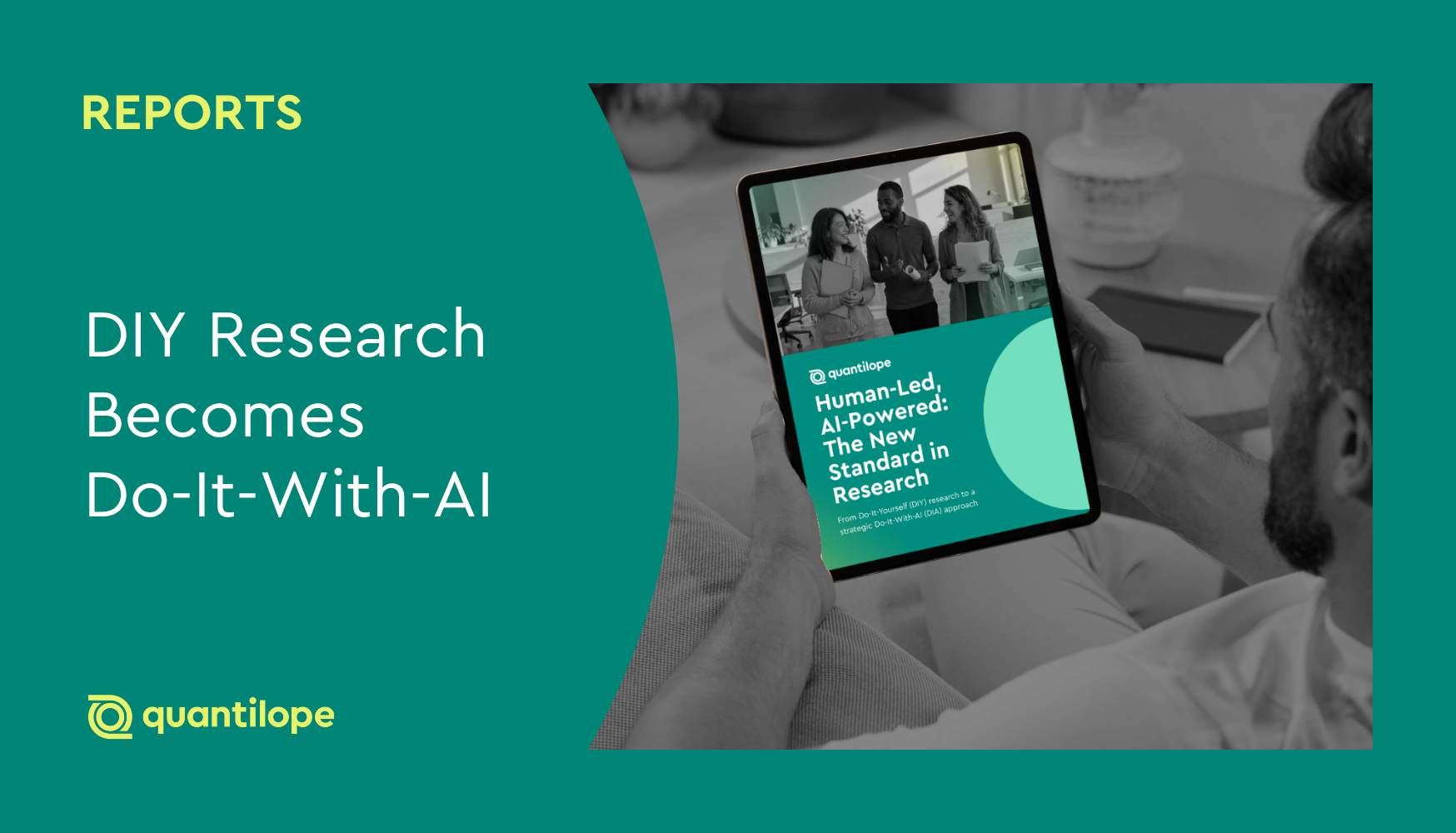 Report Download | Human-Led, AI-Powered: The New Standard in Research